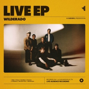 Wilderado  OurVinyl Live EP