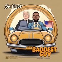Baddest Guy - Single - Da Prof