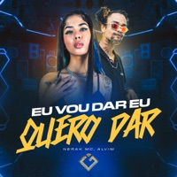 Eu Vou Dar Eu Quero Dar - Single - NERAK MC