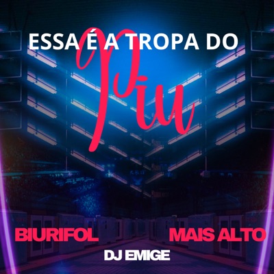 Essa É a Tropa do Piu - Single