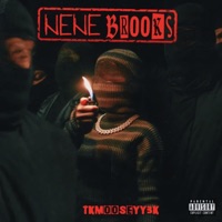 Nene Brooks - Single - TKMOOSEYY3K