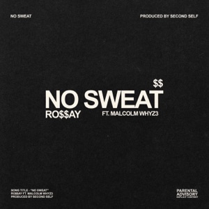 No Sweat (feat. Malcolm Whyz3)