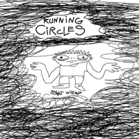 RUNNING CIRCLES - Single - Strat Wierd