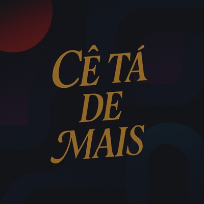 Cê Tá de Mais - Single