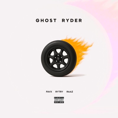 Ghost Ryder (feat. Favx & Raaz) - Single