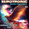 EUROTRONIC (Take Me Higher To the Top) [feat. Lea-C] - EP