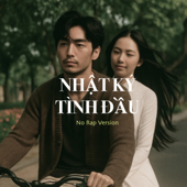 Nhật ký tình đầu (No Rap Version)