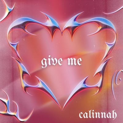Give Me - Single