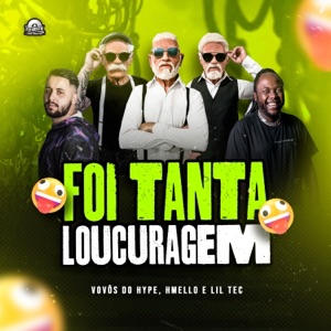 Foi Tanta Loucuragem (feat. Os Taef)