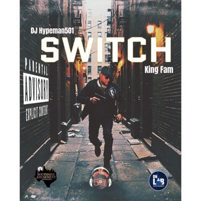 Switch (feat. King Fam) - Single