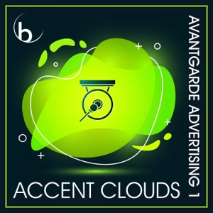 Accent Clouds: Avantgarde Advertising 1 - EP