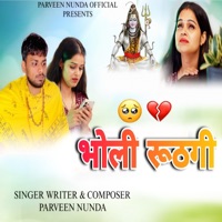 Bholi Ruthagi - Single - Parveen Nunda