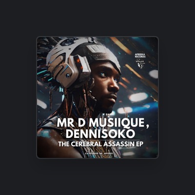 Listen to Dennisoko, watch music videos, read bio, see tour dates & more!