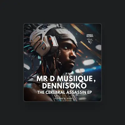 Listen to Dennisoko, watch music videos, read bio, see tour dates & more!