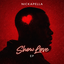 Show Love EP - Nickapella Cover Art