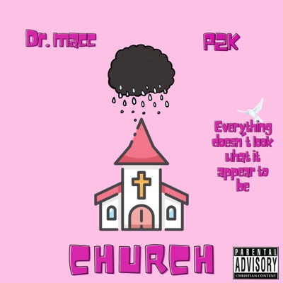 Church (feat. P2K The Ruler) - Single