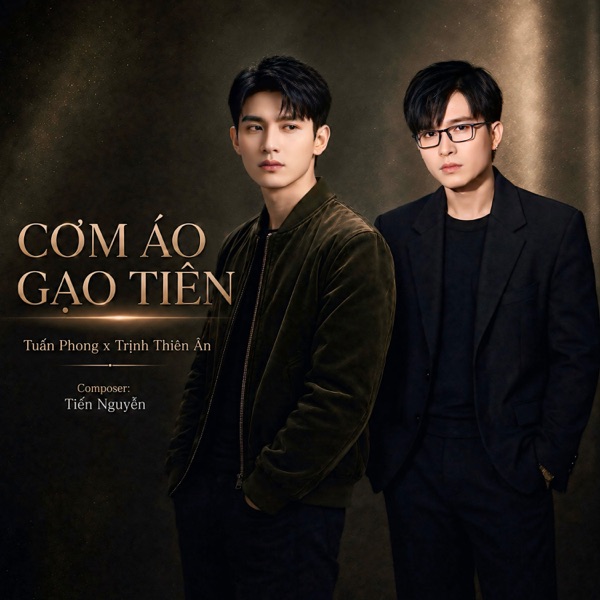 Cơm Áo Gạo Tiền (feat. Trịnh Thiên Ân & Tiến Nguyễn)