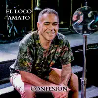 Confesión — El Loco Amato