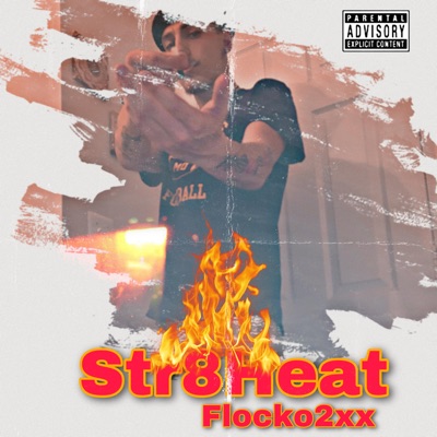 Str8 Heat - Single