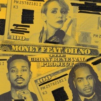 Money (feat. Oh No) - Single - The Urban Renewal Project
