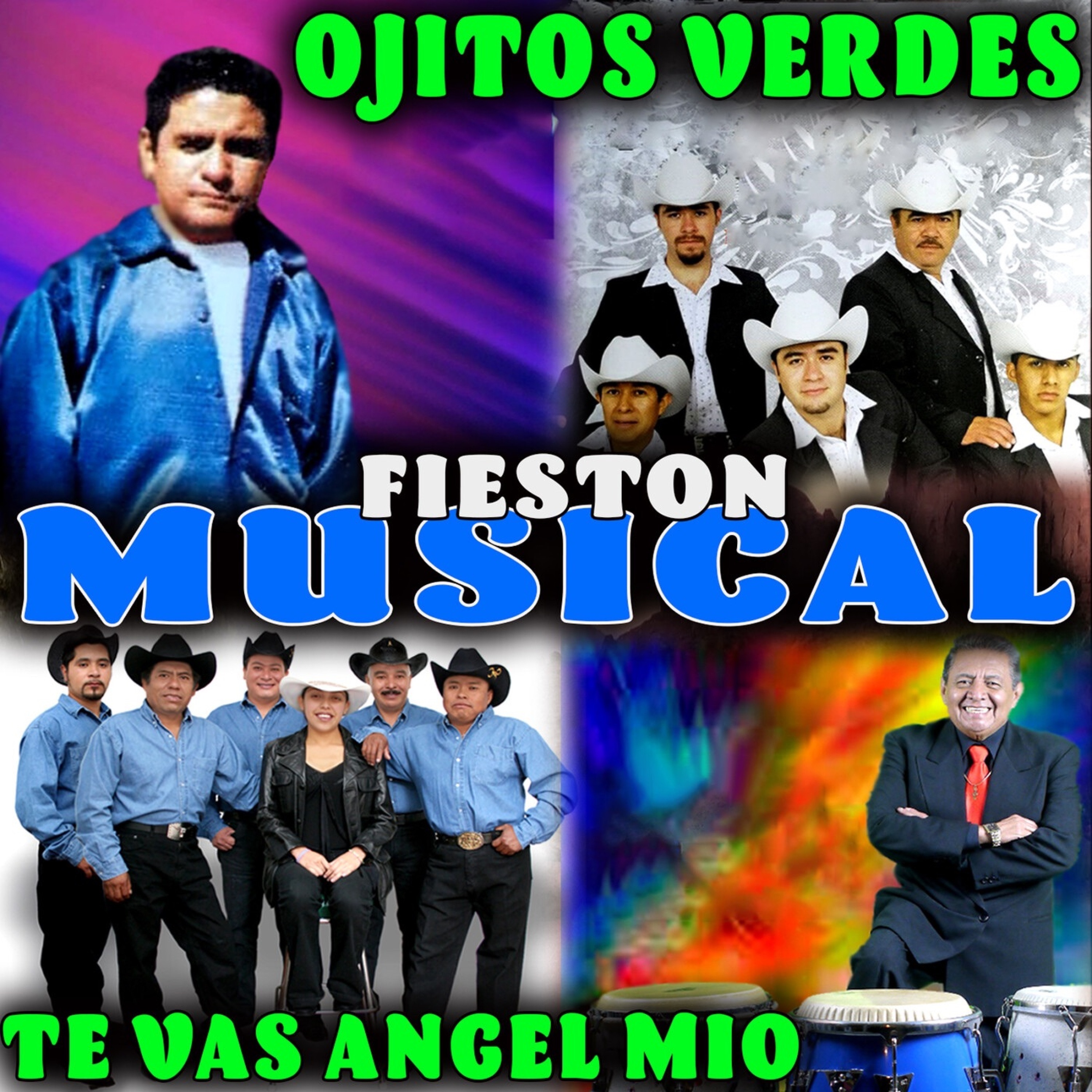 Fieston Musical, Ojitos Verdes Te Vas Ángel Mio