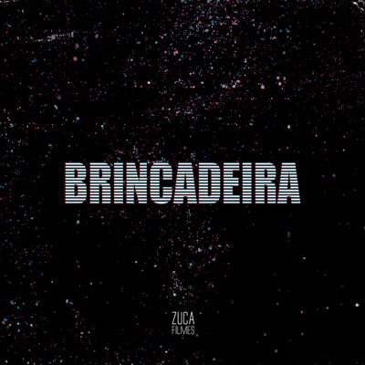 Brincadeira - Single