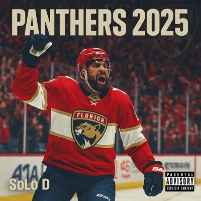 Panthers 2025 Back to Back (feat. The Honorable SoLo D) - Single