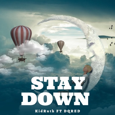 Stay Down (feat. DQ Red & Dante Lindsay) - Single