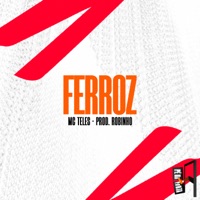 Feroz - Single - Mc Teles & Prod.Robinho