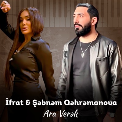 Ara Verək (feat. Şəbnəm Qəhrəmanova) - Single