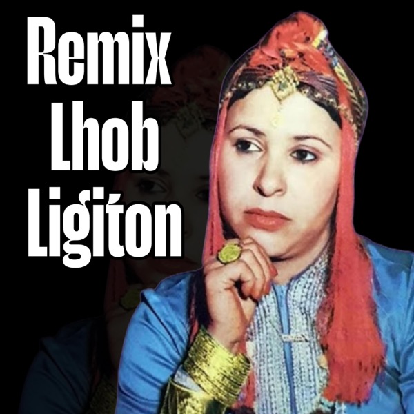 RX Lhob Ligiton (feat. Fatima Tihihite Mojahid)