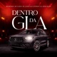 Dentro da Gla feat MC Luiggi Mc Gedai Single