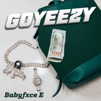 Go Yeezy - Single - Babyfxce E