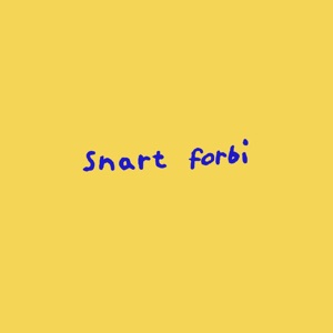 Snart forbi - Single