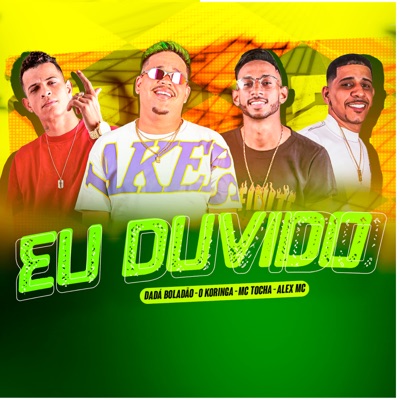 Eu Duvido (feat. Alex MC) - Single