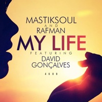 My Life (feat. David Gonçalves) - Single - Mastiksoul & Rafman