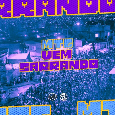 Mtg Vem Sarrando (feat. Mc gk da norte & Dj Pg Da Inestan) - Single
