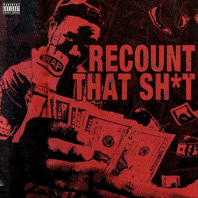RECOUNT THAT SHIT - Single