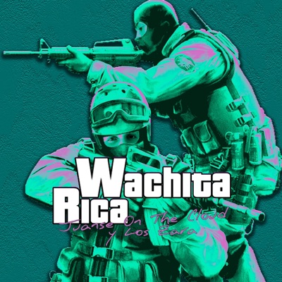 WACHITA RICA (feat. JuanseOnTheCloud) - Single