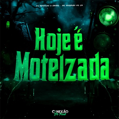 Hoje É Motelzada - Single