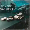 Big Voice - Sacrifice