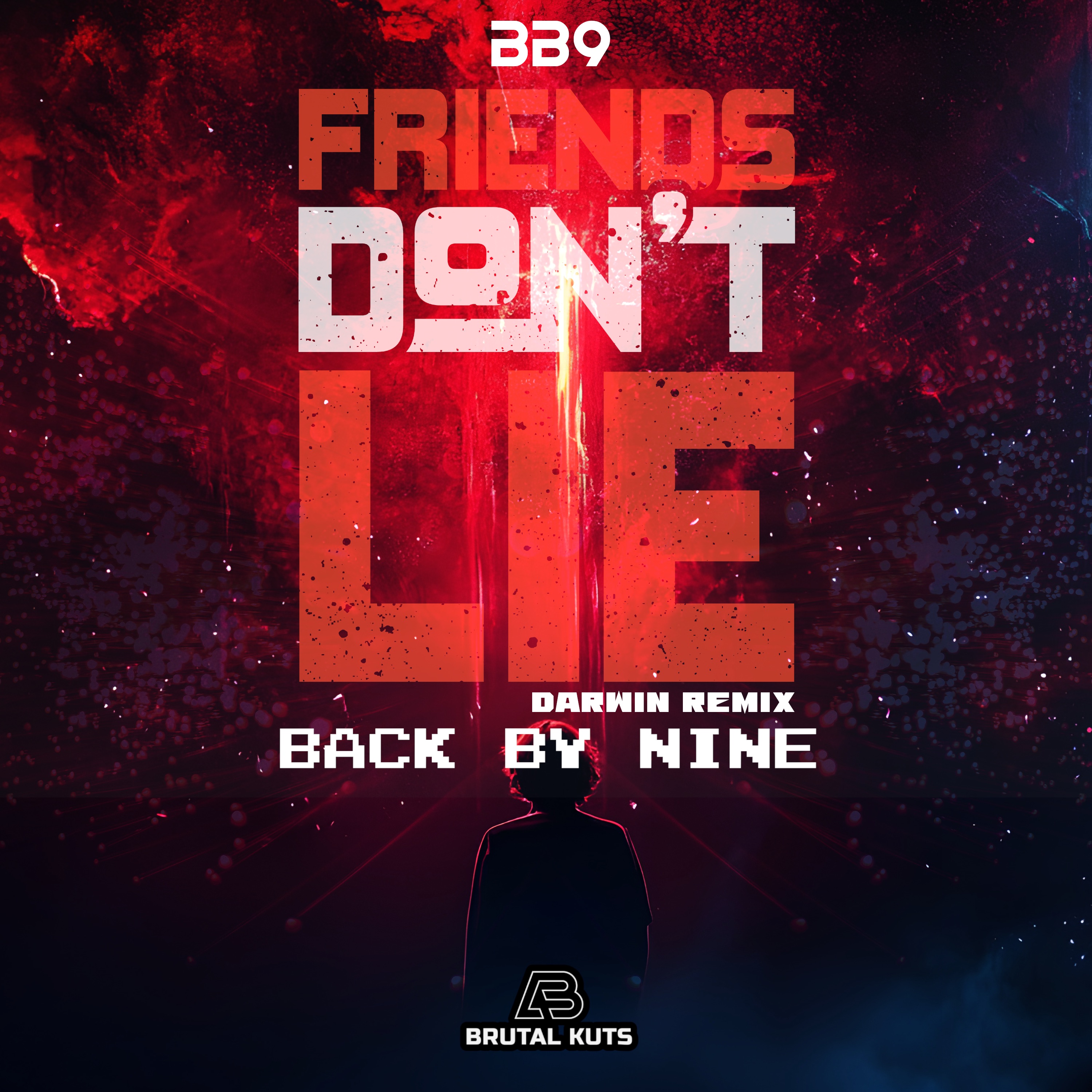Friends Don't Lie (Darwin Remix) - Single