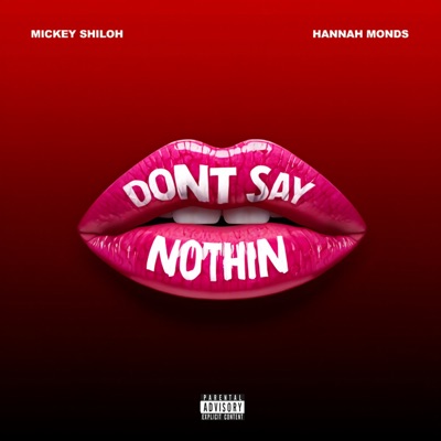 Don't Say Nothin' - Single