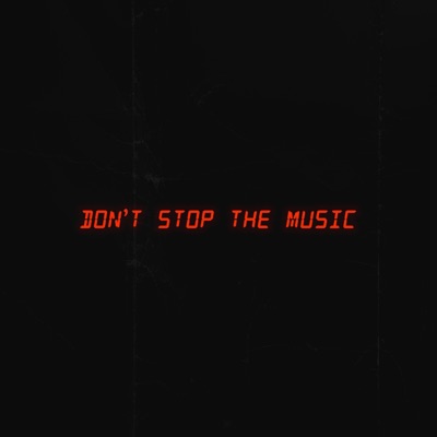 Don't Stop The Music - Single