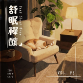 舒眠禪釀 Deep Sleep Brew - Vol. 02