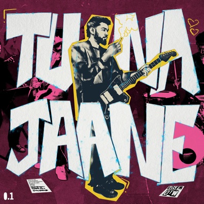 TU NA JAANE - Single