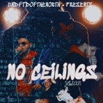 NO CEILINGS - Single