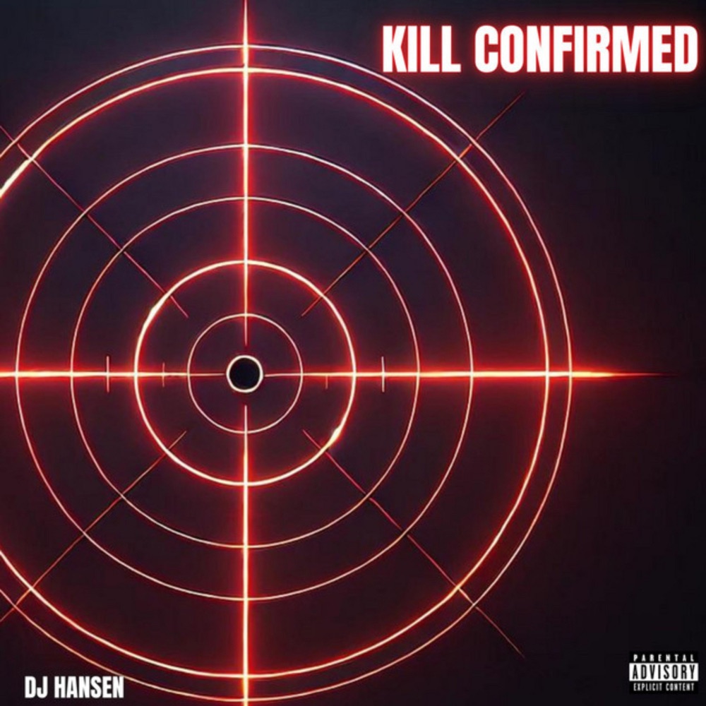 Обложка альбома «Kill Confirmed - Single» — DJ Hansen
