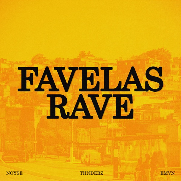 Favelas Rave - EP