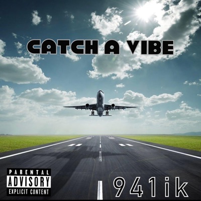 941ik - Catch a vibe